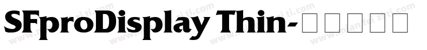 SFproDisplay Thin字体转换